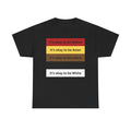 It 's Okay to be... | T-Shirt